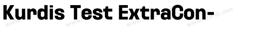 Kurdis Test ExtraCon字体转换